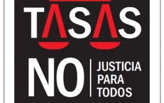 tasas judiciales, no a las tasas, justicia para todos