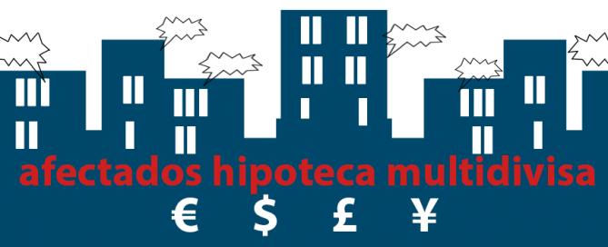 afectados hipotecas multidivisa