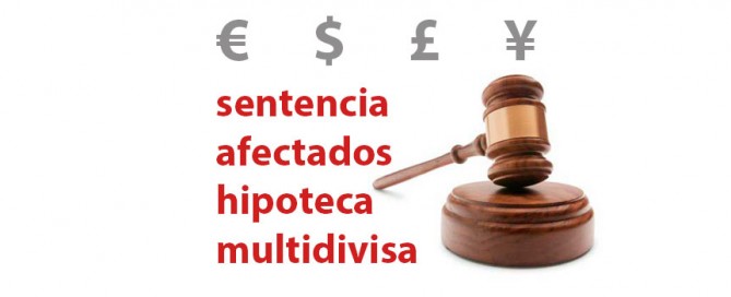 sentencia afectados hipoteca multidivisa