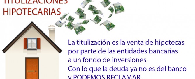 titulizaciones hipotecarias, abogados ejecucion hipotecaria
