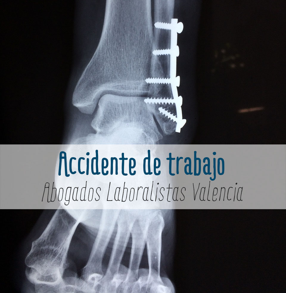 Abogados Accidente de trabajo Valencia